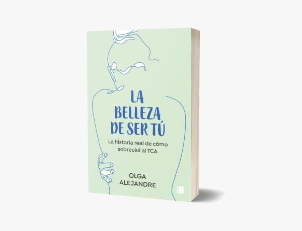 Libro "La belleza de ser tú" de Olga Alejandre